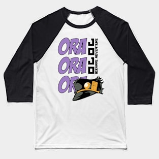 JoJo's Bizarre Adventure - Ora Ora Ora Jotaro Baseball T-Shirt